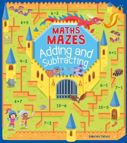 Maths Mazes: Adding and Subtracting