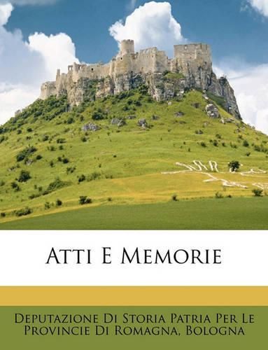 Cover image for Atti E Memorie