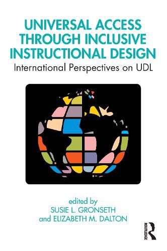 Cover image for Universal Access Through Inclusive Instructional Design: International Perspectives on UDL