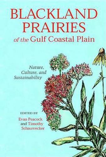 Blackland Prairies of the Gulf Coastal Plain: Nature, Culture and Sustainability