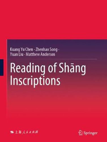 Cover image for Reading of Shang Inscriptions