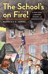 Cover image for The School's on Fire!