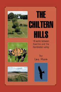 Cover image for The Chiltern Hills: 18 Walks Between Ewelme and the Hambleden Valley
