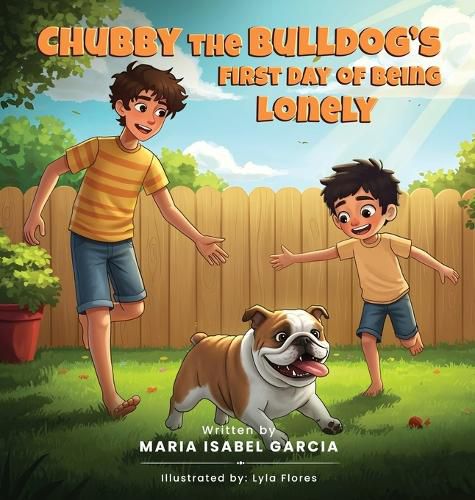 Cover image for Chubby the Bulldog's First Day of Being Lonely