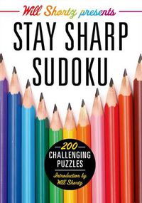 Cover image for Will Shortz presents stay sharp sudoku