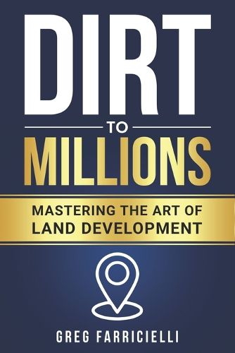 Cover image for Dirt to Millions