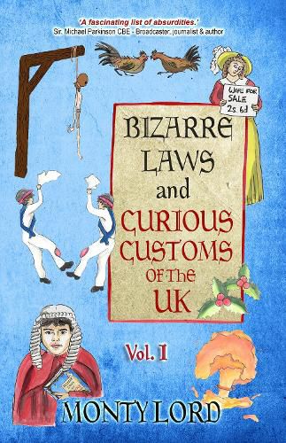 Cover image for Bizarre Laws & Curious Customs of the UK