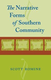 Cover image for The Narrative Forms of Southern Community