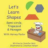 Cover image for Let's Learn Shapes with Harvey Pavlov