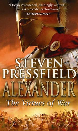 Alexander: The Virtues of War