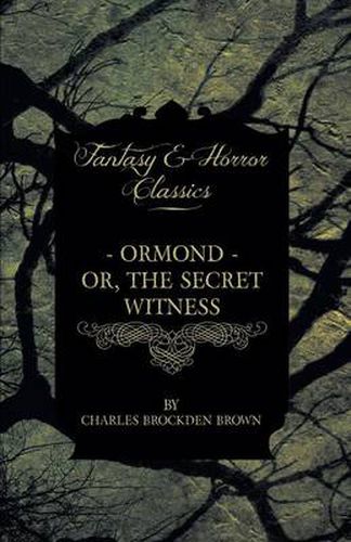 Cover image for Ormond - Or, the Secret Witness