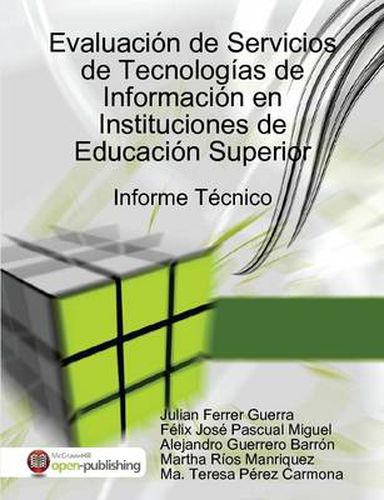 Cover image for Evaluacion De Servicios De Tecnologias De Informacion En Instituciones De Educacion Superior