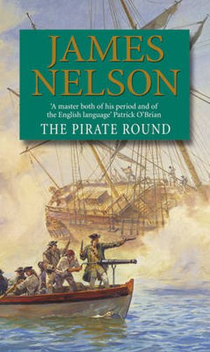 Cover image for The Pirate Round: A gripping, action-packed naval page-turner you won't be able to put down