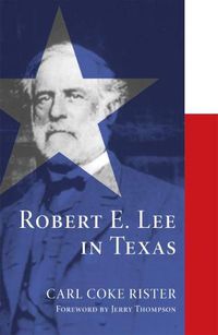 Cover image for Robert E. Lee in Texas