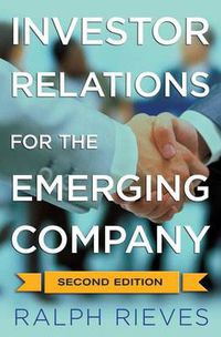 Cover image for Investor Relations For the Emerging Company