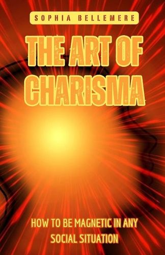 Cover image for The Art of Charisma
