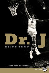 Cover image for Dr. J: The Autobiography (Large Print)
