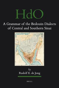 Cover image for A Grammar of the Bedouin Dialects of Central and Southern Sinai
