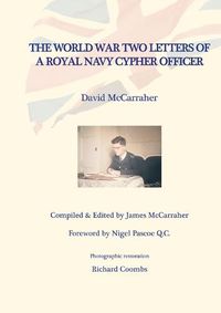 Cover image for David's War Volume Two - The World War Two Letters of a Royal Navy Cypher Officer