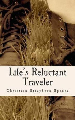 Cover image for Life's Reluctant Traveler