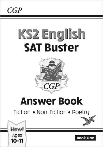 New KS2 English Reading SAT Buster: Answer Book (for the 2019 tests)