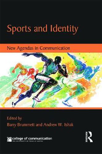 Cover image for Sports and Identity: New Agendas in Communication