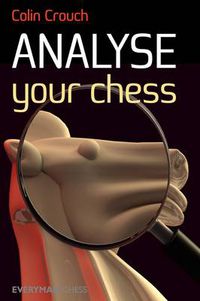 Cover image for Analyse Your Chess