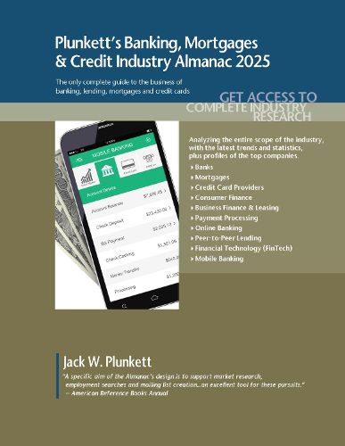 Cover image for Plunkett's Banking, Mortgages & Credit Industry Almanac 2025