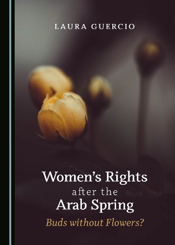 Cover image for Women's Rights after the Arab Spring: Buds without Flowers?