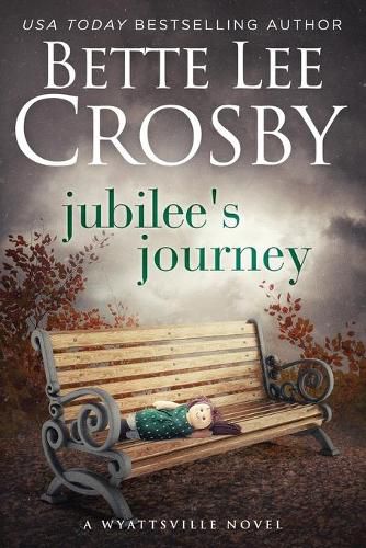 Cover image for Jubilee's Journey: Family Saga (A Wyattsville Novel Book 2)