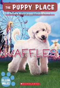 Cover image for Waffles (the Puppy Place #68)