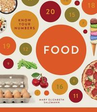 Cover image for Know Your Numbers: Food