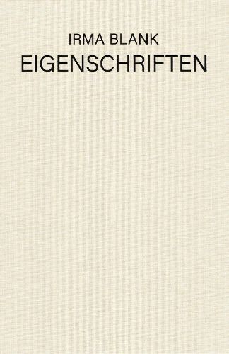 Irma Blank: Eigenschriften, 1968-1973