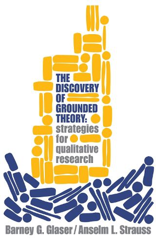 Cover image for Discovery of Grounded Theory: Strategies for Qualitative Research