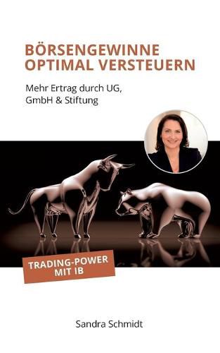 Cover image for Boersengewinne optimal versteuern: Mehr Ertrag durch UG, GmbH & Stiftung