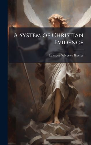 Cover image for A System of Christian Evidence