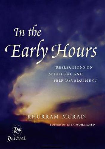 Cover image for In The Early Hours: Reflections on Spiritual and Self Development