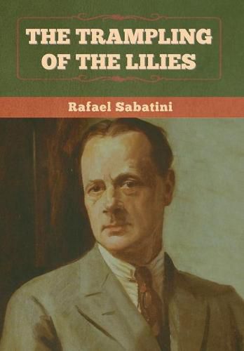 Cover image for The Trampling of the Lilies