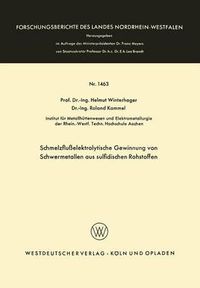 Cover image for Schmelzflusselektrolytische Gewinnung Von Schwermetallen Aus Sulfidischen Rohstoffen