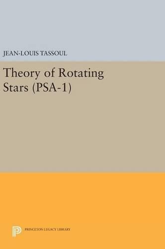 Cover image for Theory of Rotating Stars. (PSA-1), Volume 1