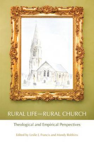 Cover image for Rural Life and Rural Church: Theological and empirical perspectives