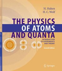 Cover image for The Physics of Atoms and Quanta: Introduction to Experiments and Theory