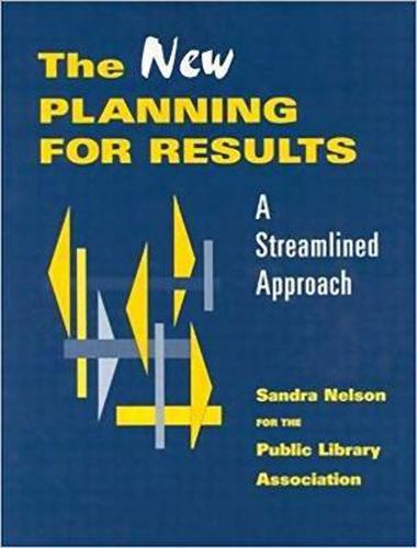 Cover image for The New Planning for Results: A Streamlined Approach