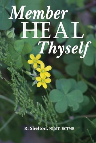 Cover image for Member Heal Thyself