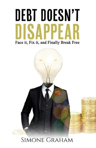 Cover image for Debt Doesn't Disappear
