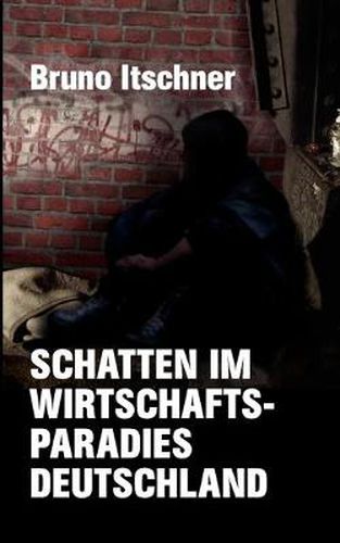 Cover image for Schatten im Wirtschaftsparadies Deutschland