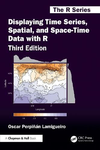 Cover image for Displaying Time Series, Spatial, and Space-Time Data with R