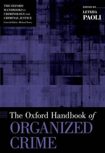 Cover image for The Oxford Handbook of Organized Crime