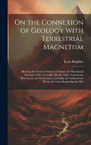 Cover image for On the Connexion of Geology With Terrestrial Magnetism