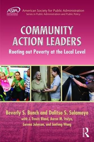 Cover image for Community Action Leaders: Rooting Out Poverty at the Local Level